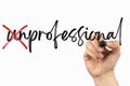 ÃÂ¡rossed out letters to write professional. Doodle on a whiteboard, written with black and red marker in a hand. Royalty Free Stock Photo